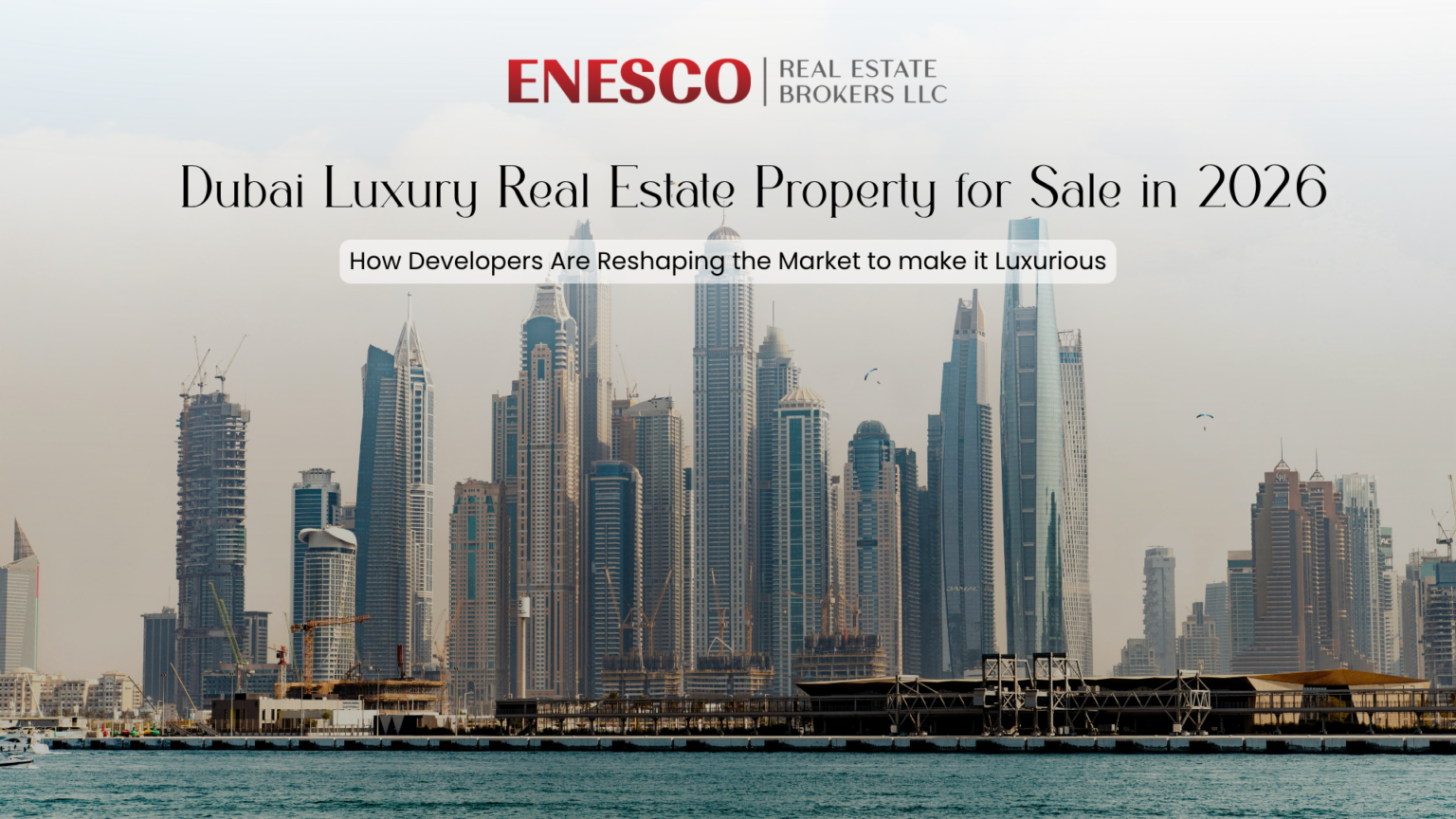 Dubai Luxury Real Estate Property for Sale in 2026