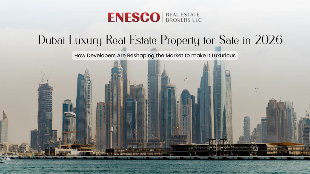 How Developers Are Reshaping the Market to make it Luxurious